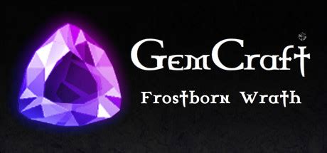 gemcraft lost frostborn wrath colors.